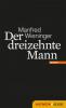 Der dreizehnte Mann - Manfred Wieninger