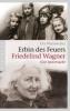 Erbin des Feuers - Friedelind Wagner - Eva Weissweiler