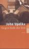 Gegen Ende der Zeit - John Updike