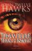 Traveler - Das Finale - John Twelve Hawks