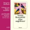 Elsa ungeheuer, 6 Audio-CDs - Astrid Rosenfeld