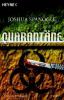 Quarantäne - Joshua Spanogle