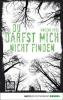 Du darfst mich nicht finden - Vincent Voss