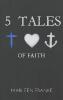 5 tales of faith - Marleen Franke