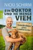 Ein Doktor und ´ne Menge Vieh - Nicki Schirm