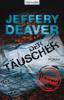 Der Täuscher - Jeffery Deaver