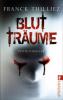 Blutträume - Franck Thilliez