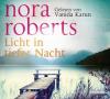 Licht in tiefer Nacht, 6 Audio-CDs - Nora Roberts