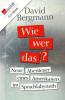 Wie, wer, das? - David Bergmann