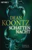 Schattennacht - Dean R. Koontz
