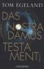 Das Nostradamus-Testament - Tom Egeland