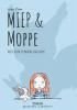 Miep & Moppe - Stine Oliver