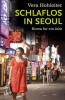 Schlaflos in Seoul - Vera Hohleiter