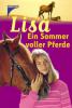 Lisa, Ein Sommer voller Pferde - Pia Hagmar