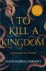 To Kill a Kingdom - Alexandra Christo