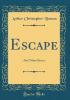 Escape - Arthur Christopher Benson