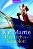 Martin, K: Liebeskomplott - Kat Martin