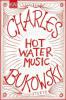 Hot Water Music - Charles Bukowski