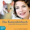 Das Katzenhörbuch, 1 Audio-CD - Eva Demski, Adie Suehsdorf, John Coleman Adams, Lloyd Alexander, D. L. Stewart