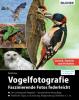 Vogelfotografie: Faszinierende Fotos federleicht - Detlef Hase