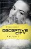 Deceptive City - Befreit - Stefanie Scheurich