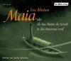 Maia oder als Miss Minton ihr Korsett in den Amazonas warf. 3 CDs - Eva Ibbotson