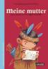 Graphic Novel paperback: Meine Mutter - Emile Bravo