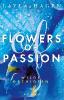 Flowers of Passion - Wilde Orchideen - Layla Hagen