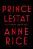Prince Lestat - Anne Rice