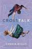 CrossTalk - Connie Willis