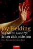 Sag Mami Goodbye / Schau dich nicht um - Joy Fielding