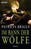 Im Bann der Wölfe - Patricia Briggs