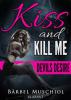Kiss and Kill Me. Devils Desire - Bärbel Muschiol