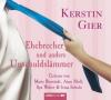 Ehebrecher und andere Unschuldslämmer, 4 Audio-CDs - Kerstin Gier