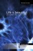 Life is beautiful - Michael Achatz