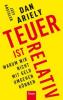 Teuer ist relativ - Jeff Kreisler, Dan Ariely