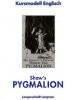 Shaw's Pygmalion - 