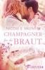 Champagner für die Braut - Nicole S. Valentin