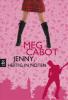 Jenny, heftig in Nöten - Meg Cabot