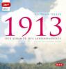 1913, 1 MP3-CD - Florian Illies