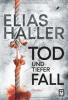 Tod und tiefer Fall - Elias Haller