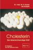 Cholesterin, der lebensnotwendige Stoff - Max Otto Bruker, Ilse Gutjahr