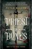 Priest of Bones - Peter McLean