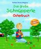 Das große Schnüpperle Osterbuch - Barbara Bartos-Höppner