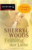 Frühling der Liebe - Sherryl Woods