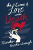 Game of Love and Death - Martha Brockenbrough