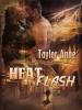 Heat Flash - Taylor Anne