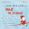 Max im Schnee, 1 Audio-CD - Jan Weiler