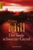 Simon Serrailler 03. Der Seele schwarzer Grund - Susan Hill