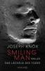 Smiling Man. Das Lächeln des Todes - Joseph Knox